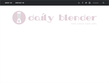 Tablet Screenshot of dailyblender.com